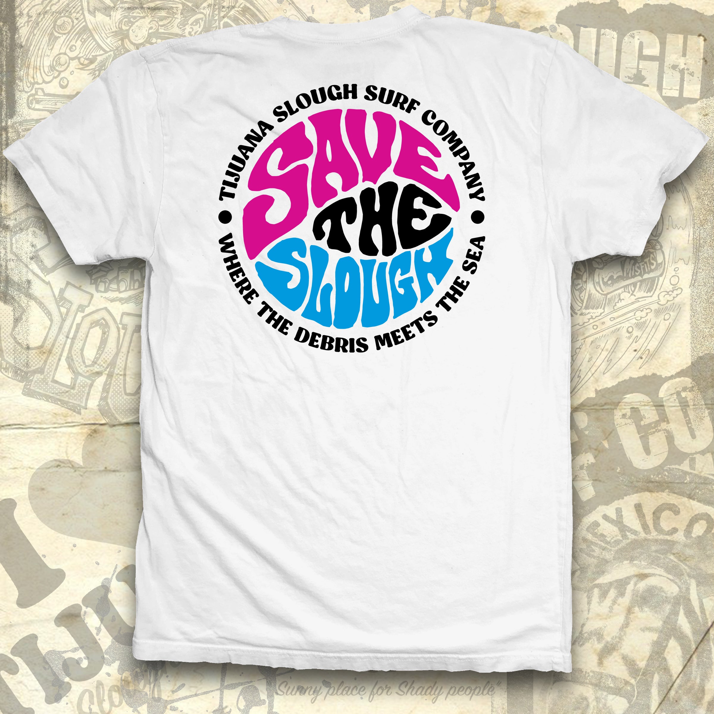 SAVE THE SLOUG